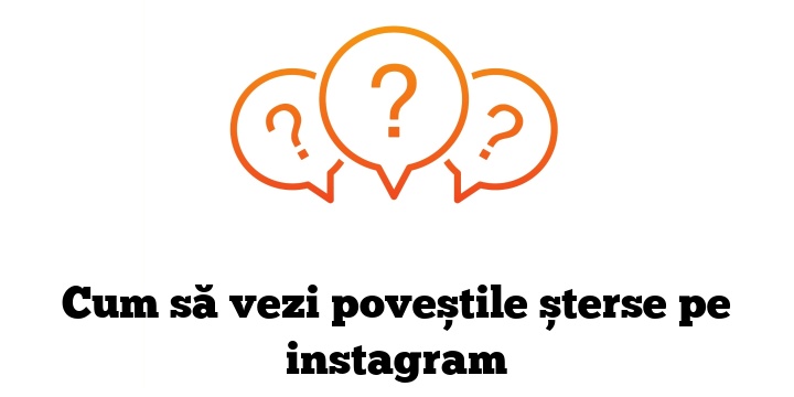 Cum să vezi poveștile șterse pe instagram